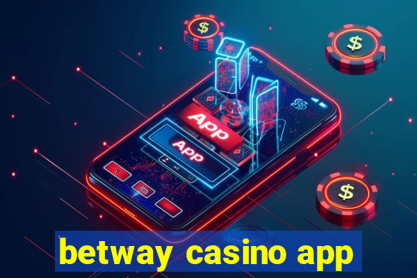 betway casino app