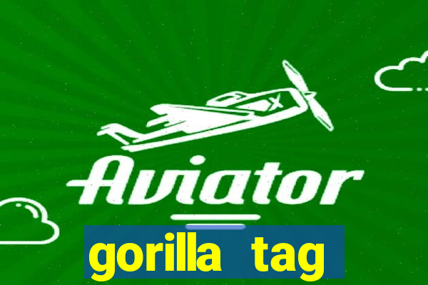 gorilla tag download mobile