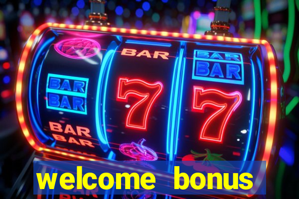 welcome bonus casino no deposit