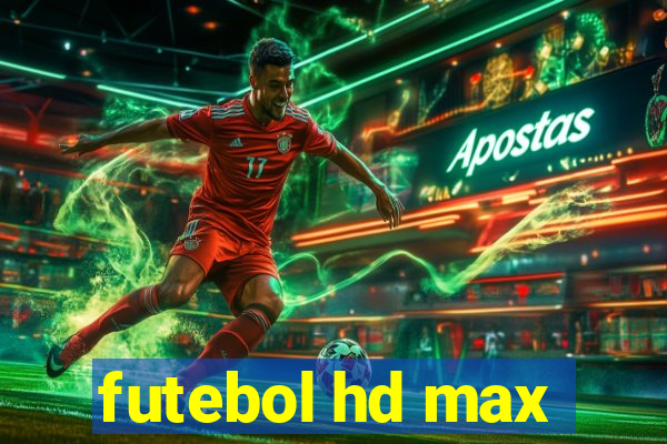 futebol hd max