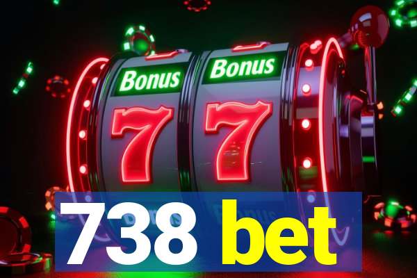 738 bet