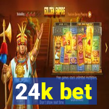 24k bet