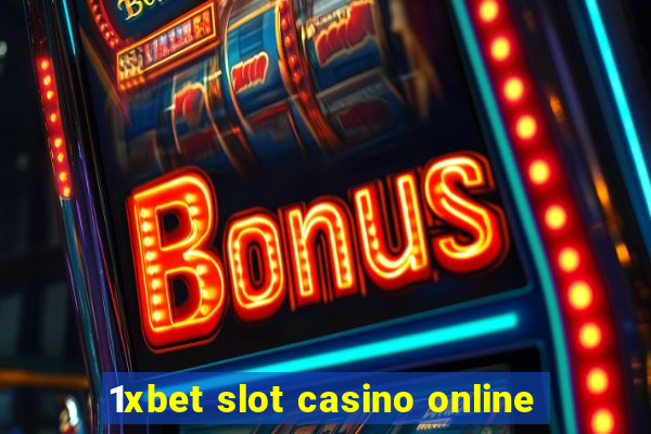 1xbet slot casino online