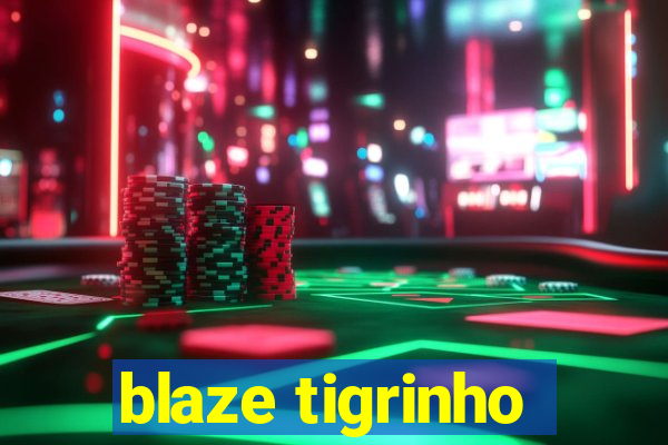 blaze tigrinho