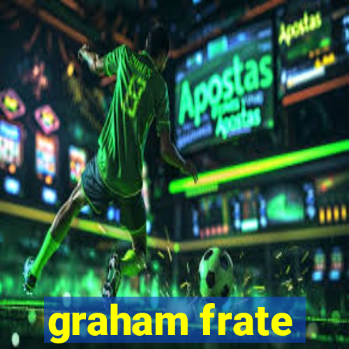 graham frate