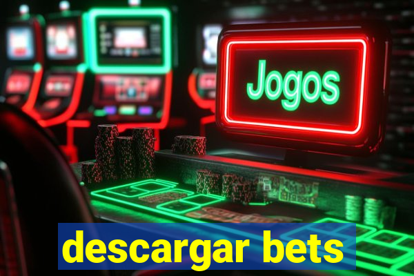 descargar bets