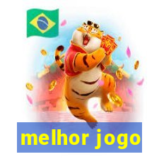 melhor jogo