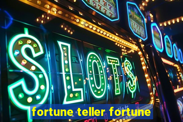 fortune teller fortune