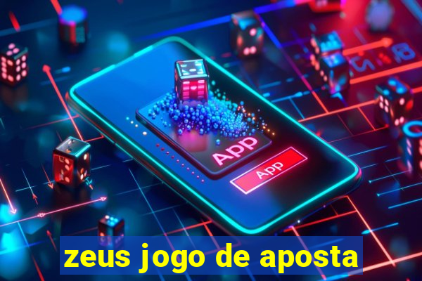 zeus jogo de aposta