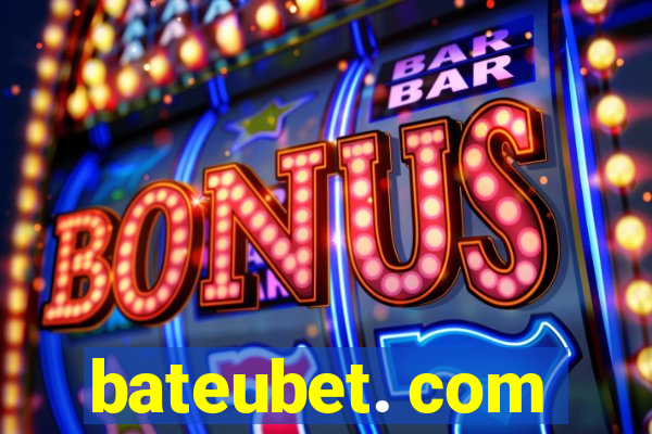 bateubet. com