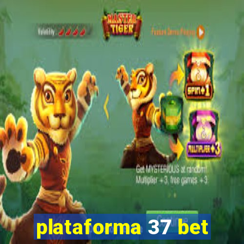 plataforma 37 bet