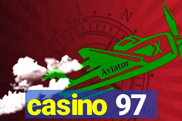 casino 97