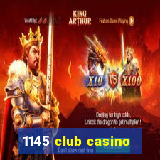 1145 club casino