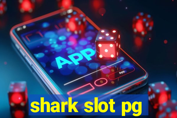 shark slot pg