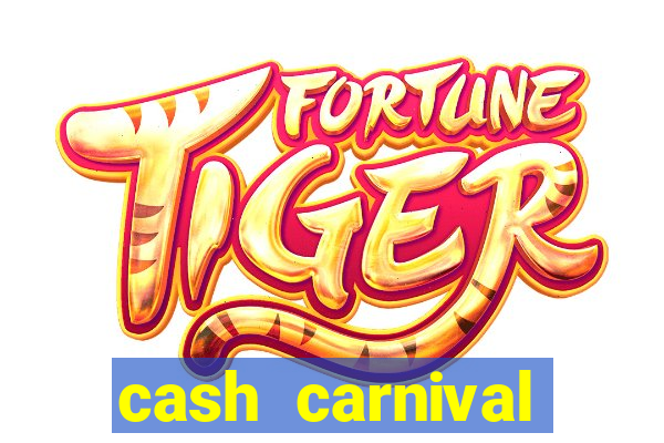 cash carnival casino slots paga de verdade