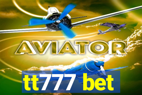 tt777 bet