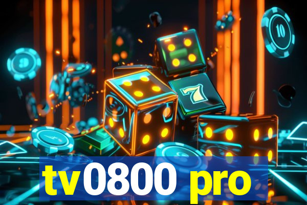 tv0800 pro