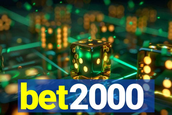 bet2000