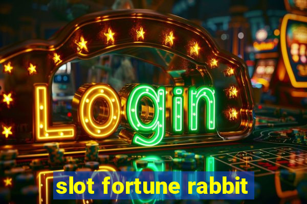 slot fortune rabbit