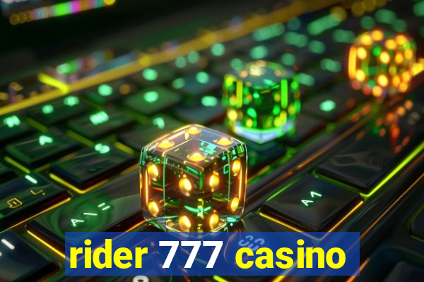 rider 777 casino