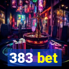 383 bet