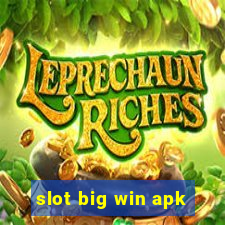 slot big win apk