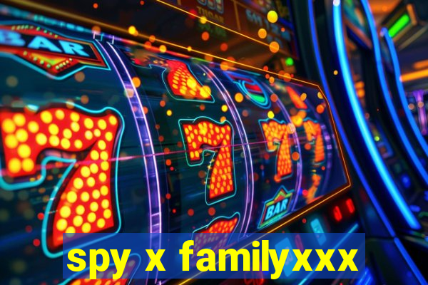 spy x familyxxx