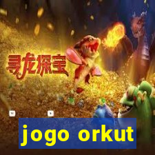 jogo orkut