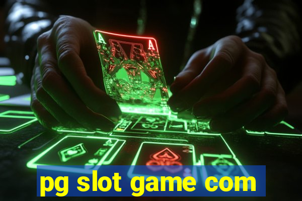 pg slot game com