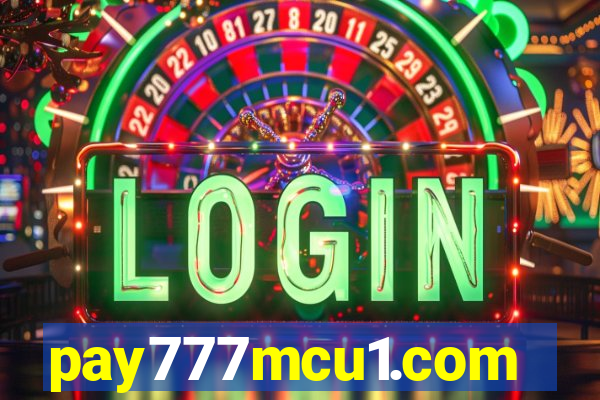 pay777mcu1.com