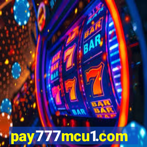 pay777mcu1.com