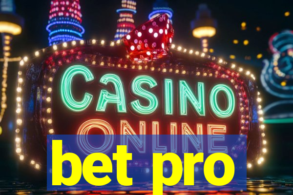 bet pro