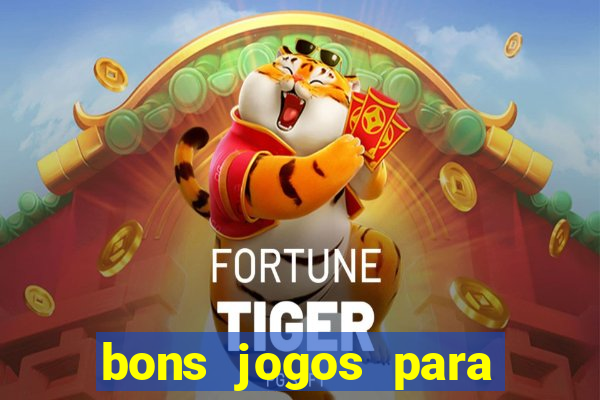 bons jogos para apostar hoje