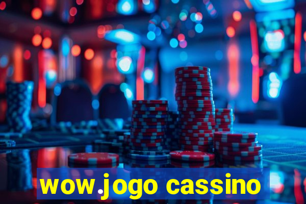 wow.jogo cassino