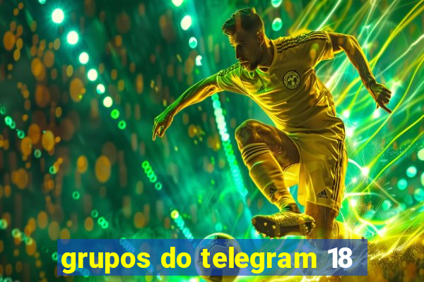 grupos do telegram 18