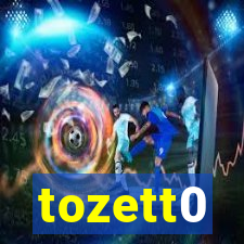 tozett0