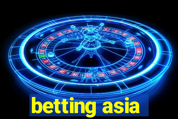 betting asia