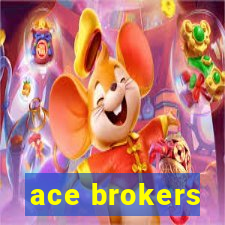 ace brokers