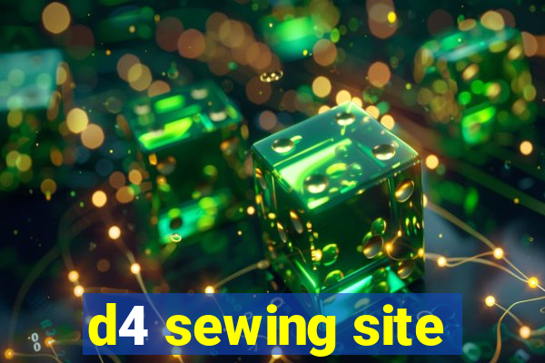 d4 sewing site