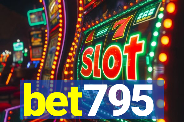 bet795