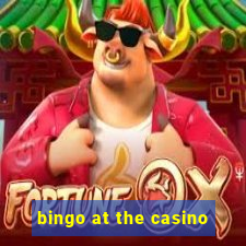 bingo at the casino