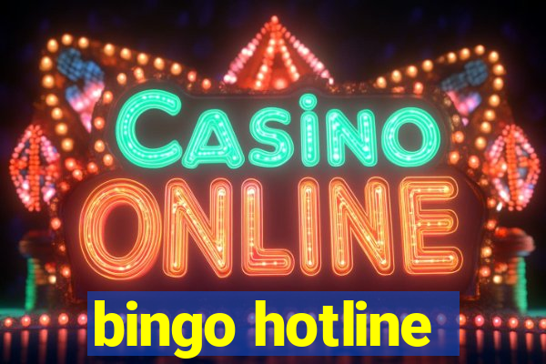 bingo hotline