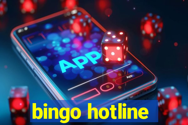 bingo hotline