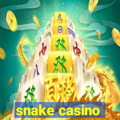 snake casino