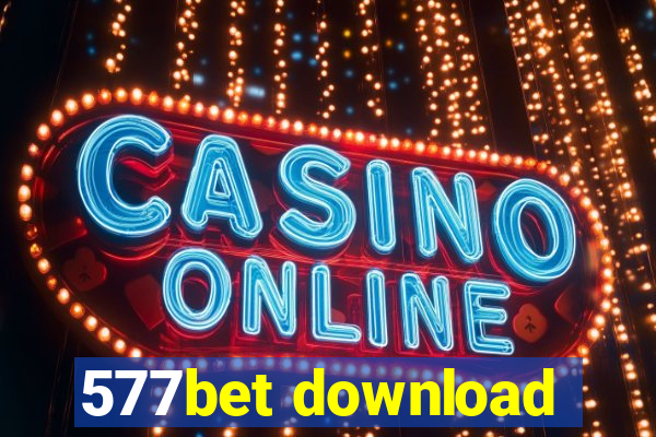 577bet download