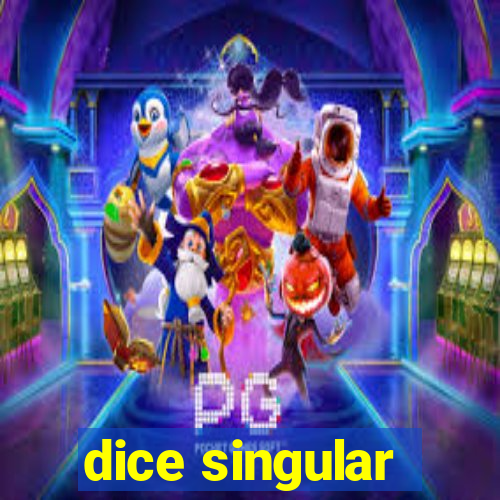 dice singular