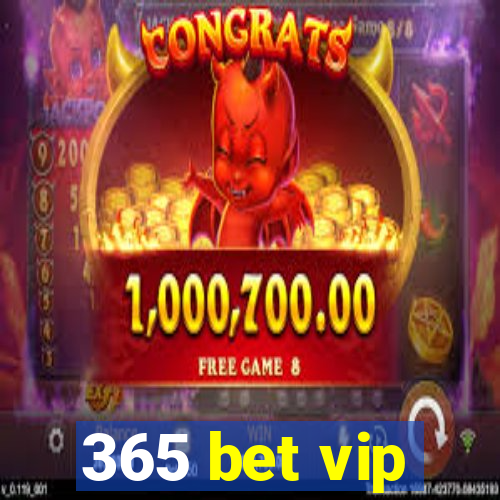 365 bet vip