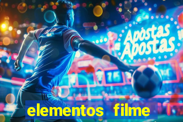 elementos filme completo dublado drive download