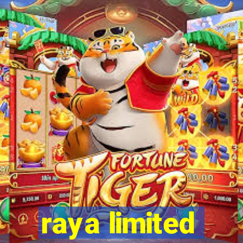 raya limited