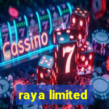 raya limited